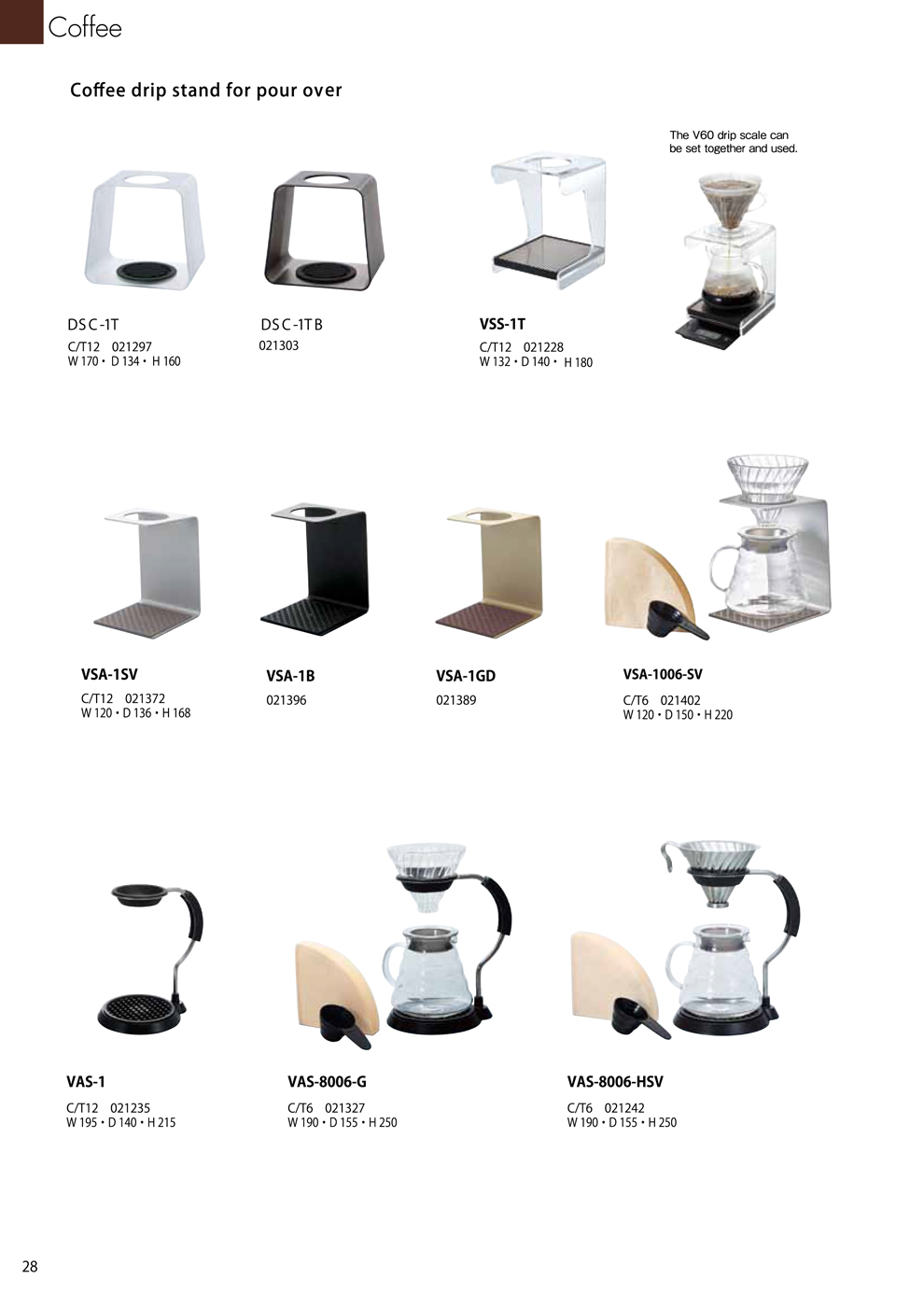 Catalog 2018, Coffee, Drip Stand, pour over, V60 drip scale, DSC-1T, DSC-1TB, VSS-1T, VSA-1SV, VSA-1B, VSA-1GD, VSA-1006-SV, VAS-1, VAS-8006-G, VAS-8006-HSV