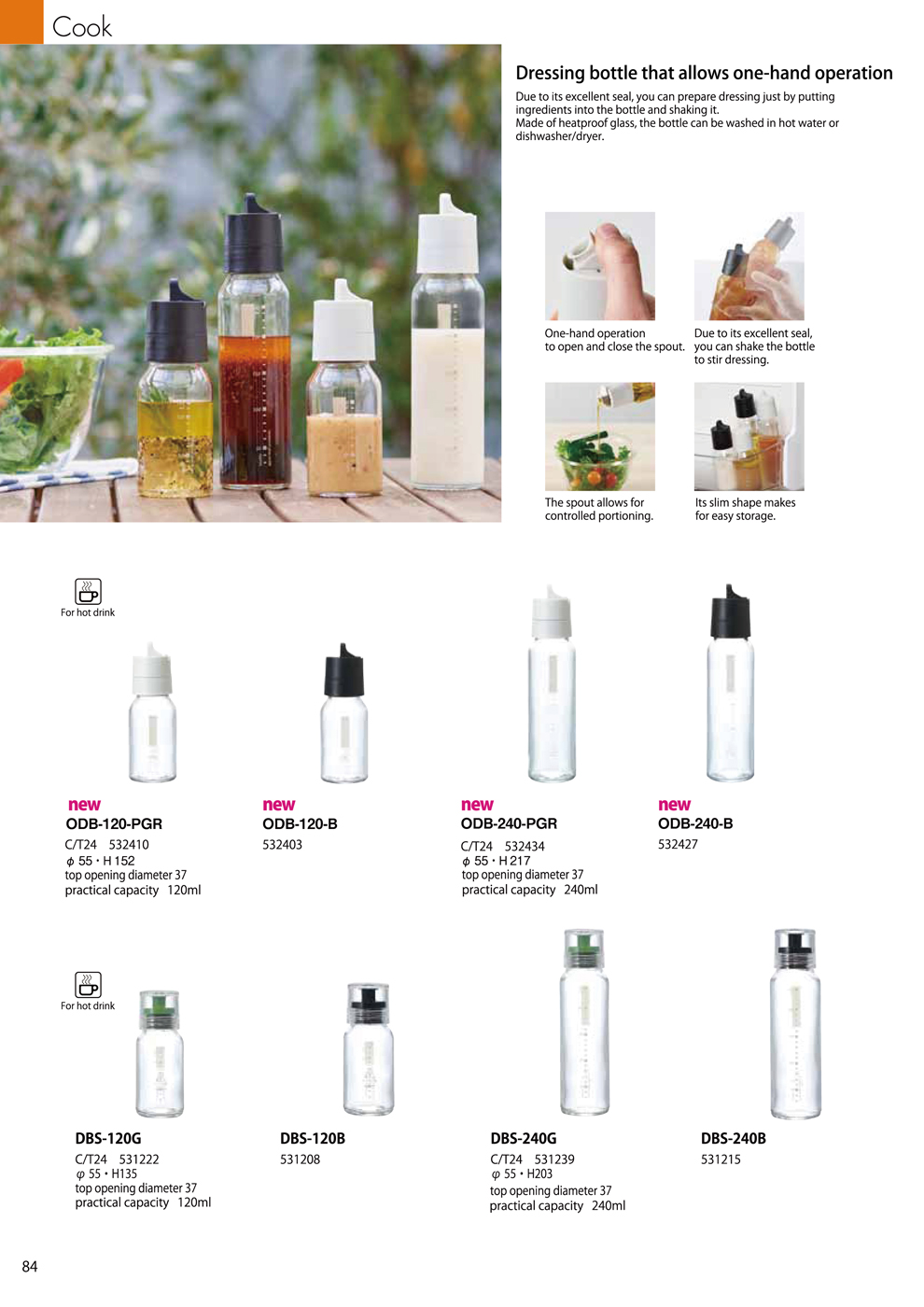 Catalog 2018, Cook, Dressing bottle, heatproof glass, one-hand operation, ODB-120-PGR, ODB-120-B, ODB-240-PGR, ODB-240-B, DBS-120G, DBS-120B, DBS-240G, DBS-240B