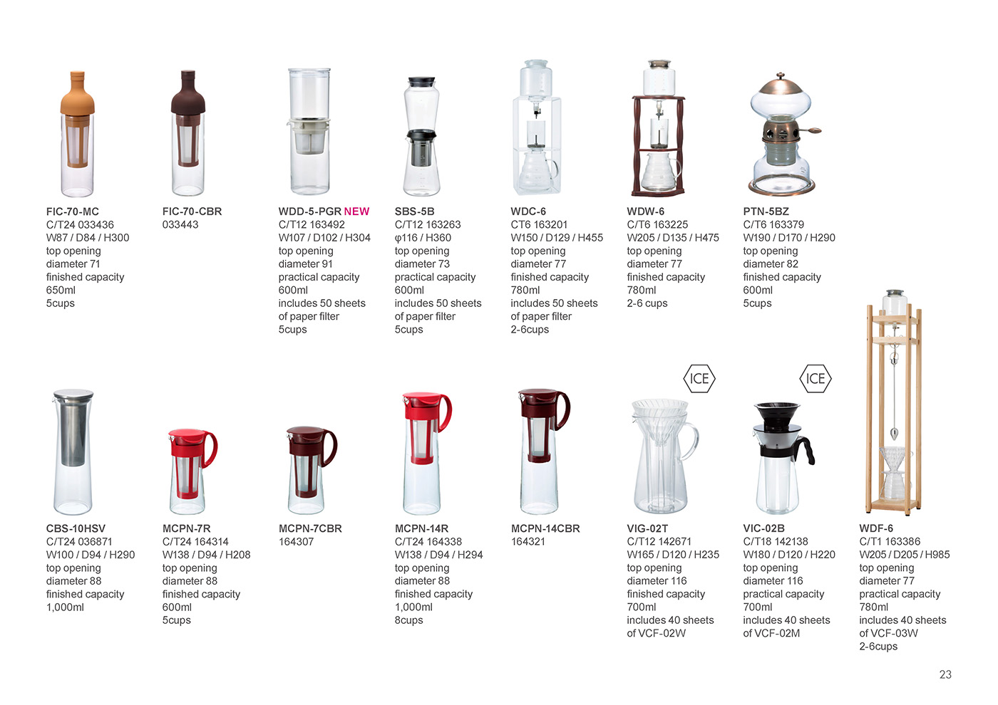 Catalog 2020, Coffee, Cold brew drip tower, immersion, water drip, Filter-in, Coffee Bottle, Slow Drip, Brewer, SHIZUKU, Coffee Jug, V60 Glass Iced Coffee Maker, FIC-70-MC, FIC-70-CBR, WDD-5-PGR, SBS-5B, WDC-6, WDW-6, PTN-5BZ, CBS-10HSV, MCPN-7R, MCPN-7CBR, MCPN-14R, MCPN-14CBR, VIG-02T, VIC-02B, WDF-6